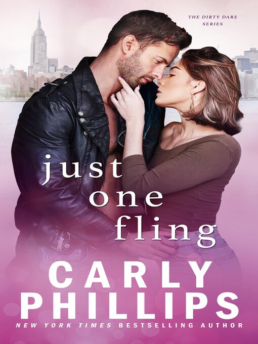 Title details for Just One Fling by Carly Phillips - Wait list